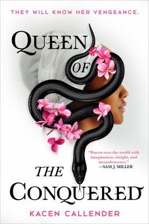 Queen Of The Conquered by Kacen Callender