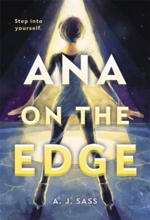 Ana On The Edge by A. J. Sass