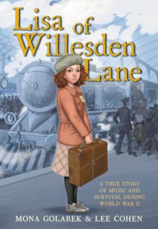 Lisa of Willesden Lane by Mona Golabek & Lee Cohen