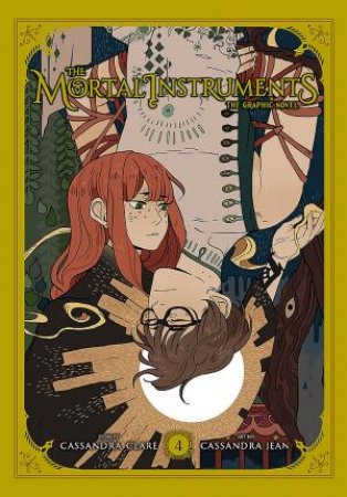 The Mortal Instruments: The Graphic Novel, Vol. 4 by Cassandra Clare, Cassandra Jean & Abigail Blackman