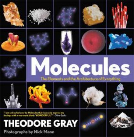 Molecules by Theodore Gray & Nick Mann