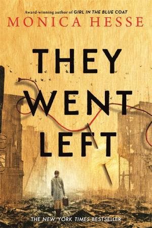 They Went Left by Monica Hesse