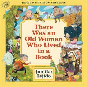 There Was An Old Woman Who Lived In A Book by Jomike Tejido & Jomike Tejido