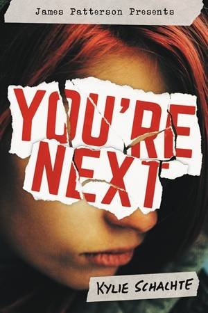 You're Next by Kylie Schachte