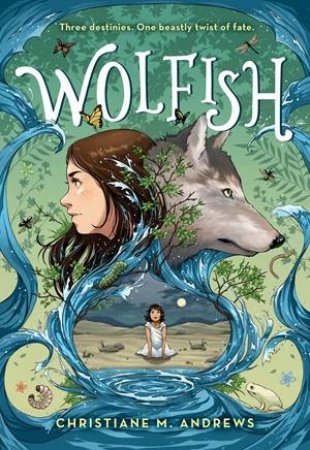 Wolfish by Christiane M. Andrews & Christiane M Andrews