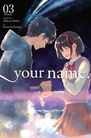 Your Name. Vol. 3 by Makoto Shinkai