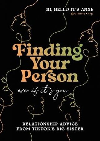 Finding Your Person: Even If It's You by Anne Peralta