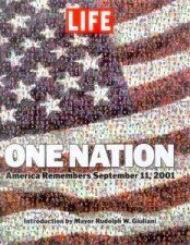 Life One Nation America Remembers September 11 2001