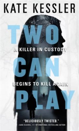 Two Can Play by Kate Kessler