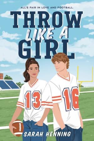 Throw Like A Girl by Sarah Henning