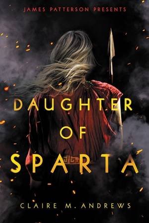 Daughter Of Sparta by Claire M. Andrews