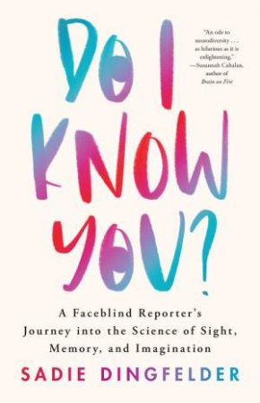 Do I Know You? by Sadie Dingfelder