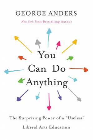 You Can Do Anything by George Anders