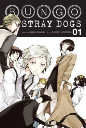 Bungo Stray Dogs 01 by Kafka Asagiri