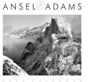 Ansel Adams 2025 Wall Calendar by Ansel Adams