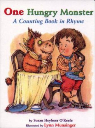 One Hungry Monster: A Counting Book In Rhyme by Susan Heyboer O'Keefe