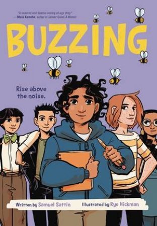 Buzzing (A Graphic Novel) by Samuel Sattin & Rye Hickman