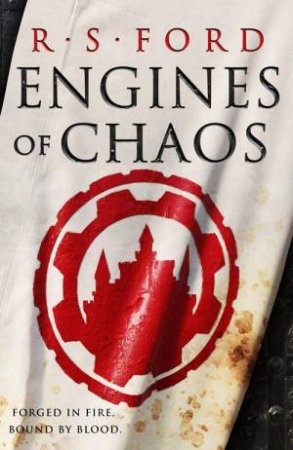 Engines of Chaos by R. S. Ford