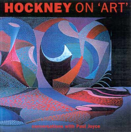 Hockney On Art: Painting & Perspective by David Hockney