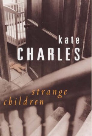 Strange Children by Kate Charles