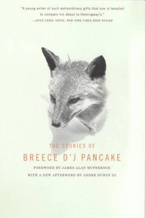 Stories Of Breece D'J Pancake by Breece D'J Pancake