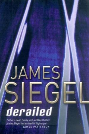 Derailed by James Siegel