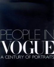 People In Vogue A Century Of Portraits