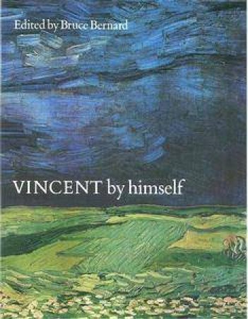 Vincent By Himself Handbook by Bruce Bernard