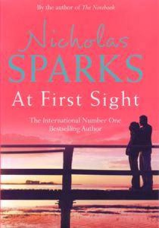 At First Sight by Nicholas Sparks