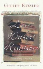 Love Without Resistance