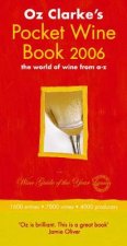 Oz Clarkes 2006 Pocket Wine Guide