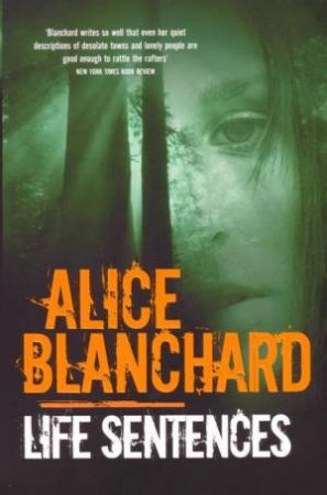 Life Sentences by Alice Blanchard