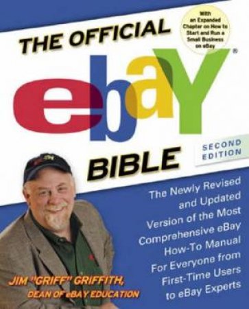 The Official Ebay Bible by Jim Griffith