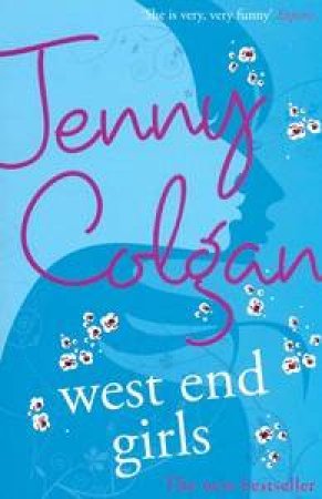 West End Girls by Jenny Colgan