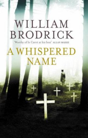 Whispered Name by William Brodrick