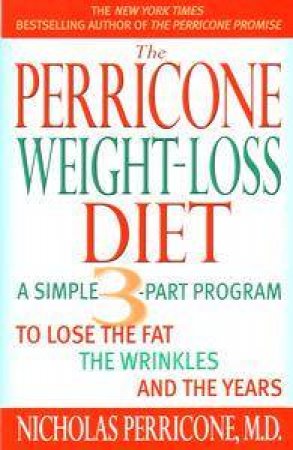 The Perricone Weight Loss Diet by Nicholas Perricone