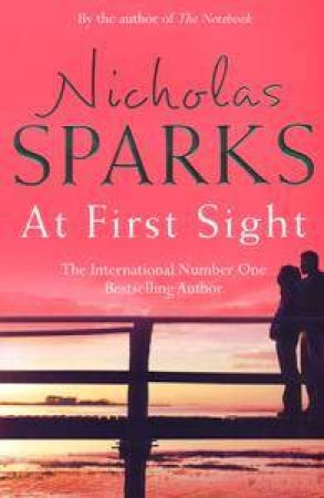 At First Sight by Nicholas Sparks