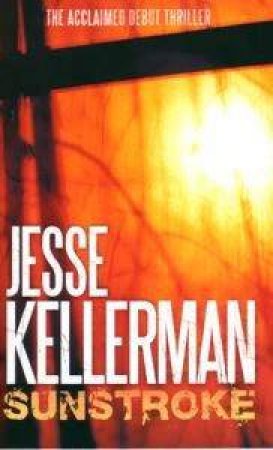 Sunstroke by Jesse Kellerman