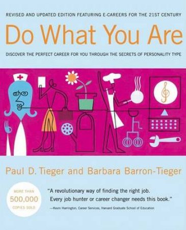 Do What You Are by Paul Tieger