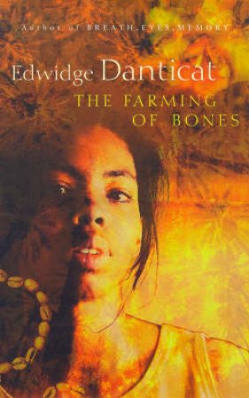 The Farming Of Bones by Edwidge Danticat