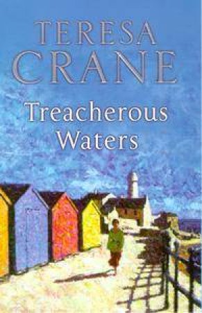 Treacherous Waters by Teresa Crane