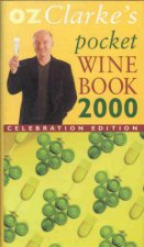 Oz Clarkes Pocket Wine Book 2000