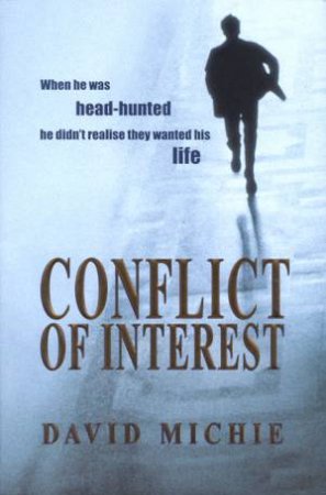 Conflict Of Interest by David Michie