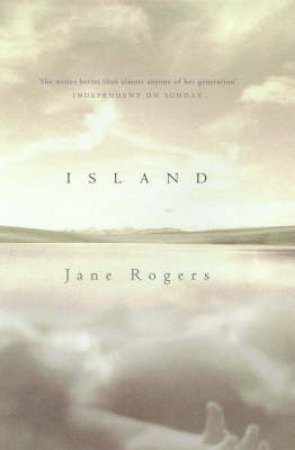 Island by Jane Rogers