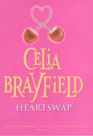 Heartswap by Celia Brayfield