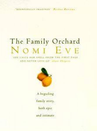 The Family Orchard by Nomi Eve