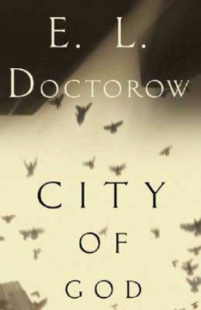 City Of God by E L Doctorow