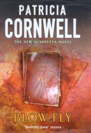 Blow Fly by Patricia Cornwell