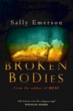 Broken Bodies by Sally Emerson