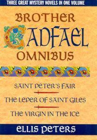 Brother Cadfael Omnibus 2 by Ellis Peters